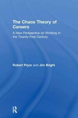 The Chaos Theory of Careers, Pryor, Bright 9780415551885 Fast Free Shipping-,