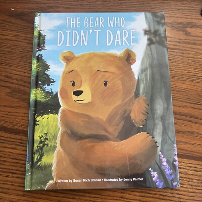 Bear Who Didn't Dare by Susan Rich Brooke (2022, Hardcover)