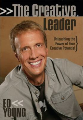 The Creative Leader : Unleashing the Power of Your Creative Potential by Ed...