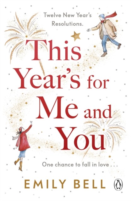 This Year's For Me and You by Emily Bell (Paperback Book)