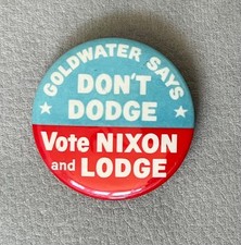 Uncommon Goldwater endorsement of Nixon/Lodge 1 3/4" cello