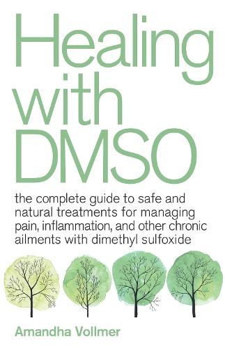 Amandha Dawn Vollmer Healing with DMSO (Tascabile)