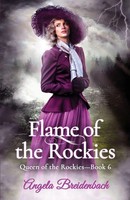 Angela Breidenbach | Flame Of The Rockies | Taschenbuch | Englisch (2022)