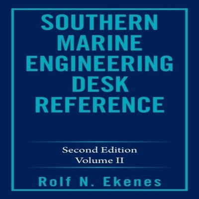 Southern Marine Engineering Desk Reference Second Edition Volume