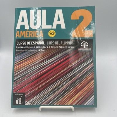 AULA América 2 Curso de Español Libro del Alumno E. Ariza 2018 Difusión