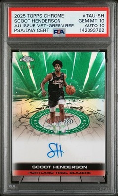 2025 Scoot Henderson - Topps Chrome Green Refractor Auto /99 PSA 10 🔥POP 1🔥