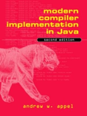 Modern Compiler Implementation in Java Hardcover Andrew W. Appel