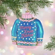 MERRY XMAS BITCHES ORNAMENT 4.5" Glass Funny Blue Ugly Sweater Christmas Tree