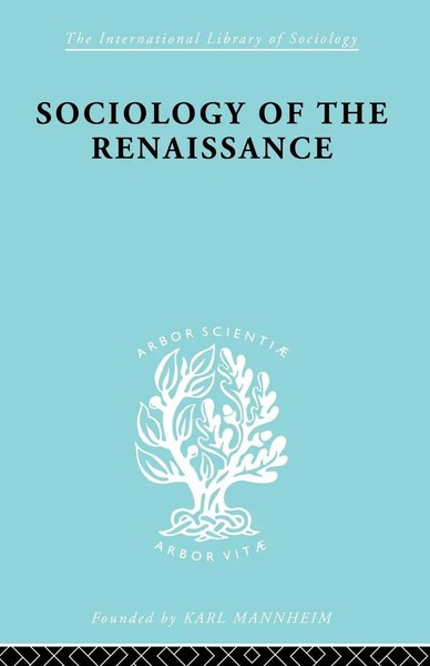 Sociology Of The Renaissance Vol 9 Alfred W. Von Martin Taschenbuch Englisch-image