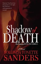 Shadow of Death, Paperback by Sanders, Yolonda Tonette, Like New Used, Free s...
