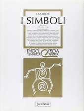 L'uomo e i simboli - Enciclopedia Tematica Aperta - Jaca Book