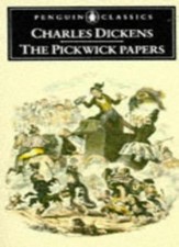 The Pickwick Papers (English Library) By  Charles Dickens, Robert Lowry Patten,