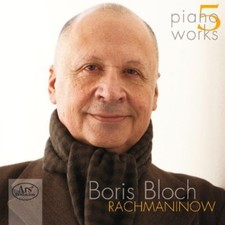 Boris Bloch - Piano Works 5 New CD