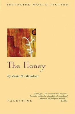 Zeina B Ghandour The Honey (Taschenbuch) Interlink World Fiction (US IMPORT)