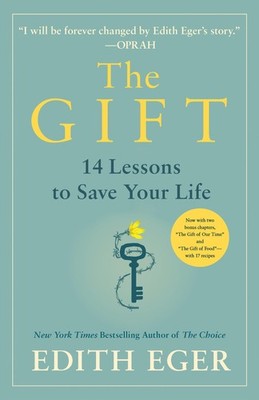 Edith Eva Eger The Gift