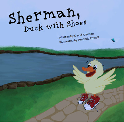 Sherman, Duck with Shoes, ages 1-8, enchanting and educational story for all