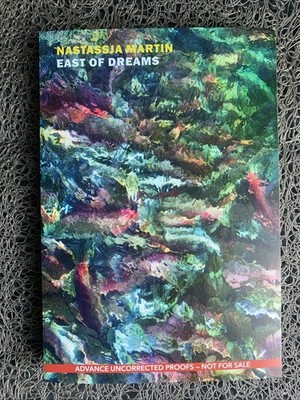 East of Dreams (NYRB) by Nastassia Martin (ARC PB, 5/12/26)