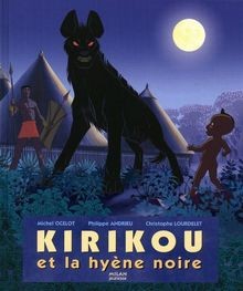 Kirikou et la hyène noire  von Michel Ocelot | Buch | Zustand gut