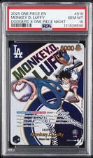2025 ONE PIECE PROMOS DODGERS X ONE PIECE NIGHT  #010 MONKEY D. LUFFY PSA 10