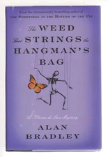 The Weed That Strings the Hangman's Bag: A Flavia de Luce Mystery (Flavia De...