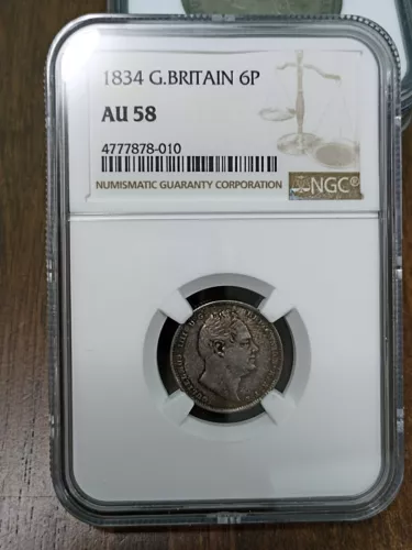 1834 England Great Britain William IV Silver Sixpence 6 Penny d NGC AU 58 Coin