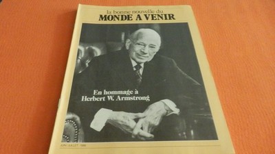 #LA BONNE NOUVELLE DU MONDE A VENIR - 1986/06 HERBERT W. ARMSTRONG 