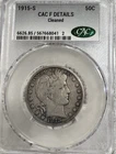 1915-S Barber Half Dollar Silver 50c CAC F Details Cleaned