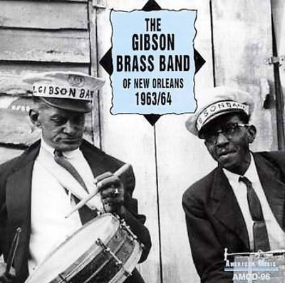 Of New Orleans 1963/1964 von Gibson Brass Band [CD]