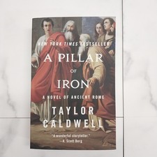 A Pillar of Iron by Taylor Caldwell 2017 paperback