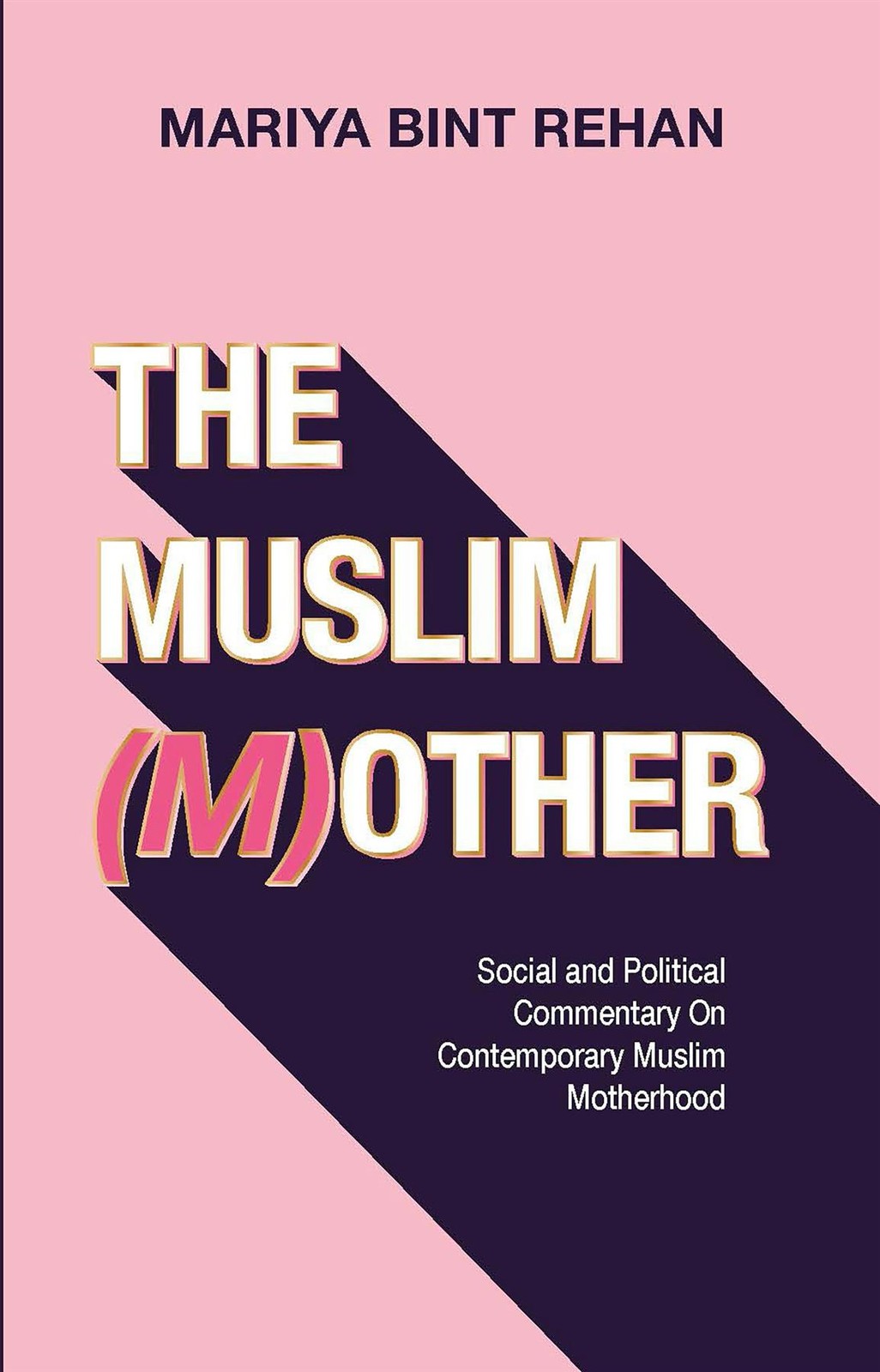 The Muslim (M)other: Social and Political comme, Rehan, Rehan,+- - Image 2