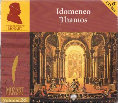Wolfgang Amadeus Mozart - Idomeneo / Thamos, König In Ägypten / Ballet Music I