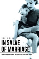 Mokes Gama | In Salve Of Marriage | Taschenbuch | Englisch (2016) | Xlibris