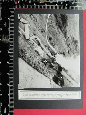 FOTO von PENN CENTRAL RAILROAD WRACK TANK CAR EXPLOSION GENESEE COUNTY VILLAGE