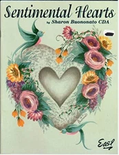Sentimental Hearts DECORATIVE PAINTING Projects Craft Book