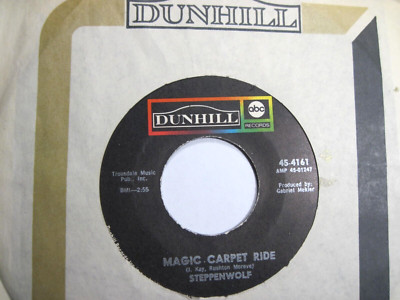 STEPPENWOLF * 45 * Magic Carpet Ride * 1968 #1 * USA DUNHILL *VG+ Original VINYL