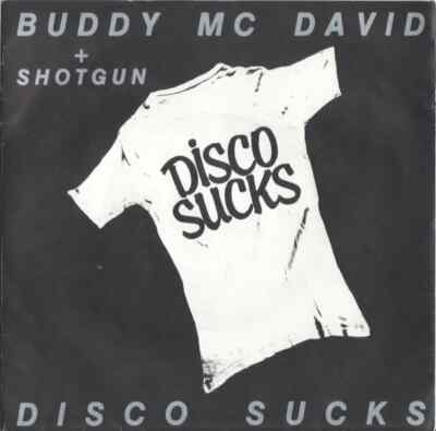 Buddy McDavid + Shotgun Disco Sucks Vinyl Single 7inch NEAR MINT Krawall