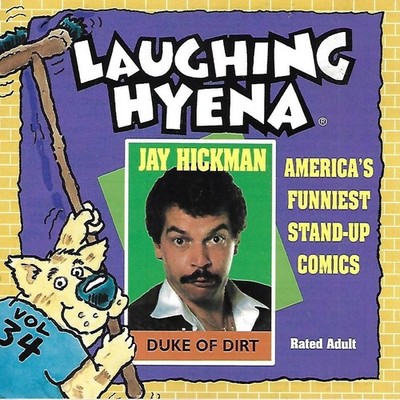 Laughing Hyena Volume 34: Duke of Dirt by Jay Hickman (CD, 1983)