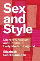 Sex And Style | Literary Criticism And Gender In Early Modern England | Englisch