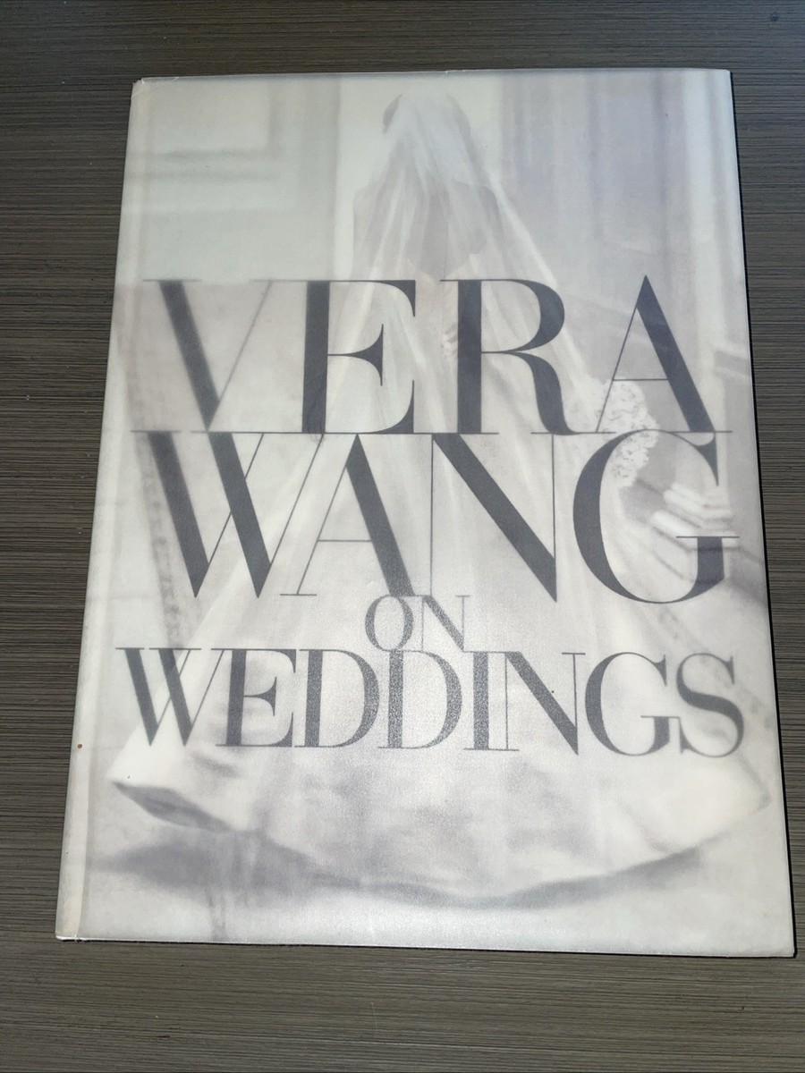 Vera Wang - VERAWANG ON WEDDING(ハードブック) Vera Wang on Weddings by Vera Wang (2001, Hardcover) for