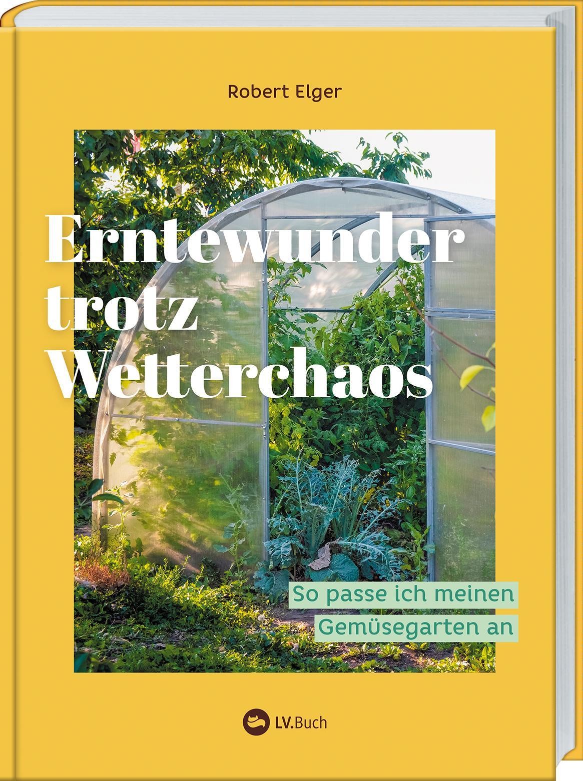 Erntewunder trotz Wetterchaos Robert Elger