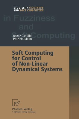 Soft Computing for Control of Non-Linear Dynamical Systems Patricia Melin