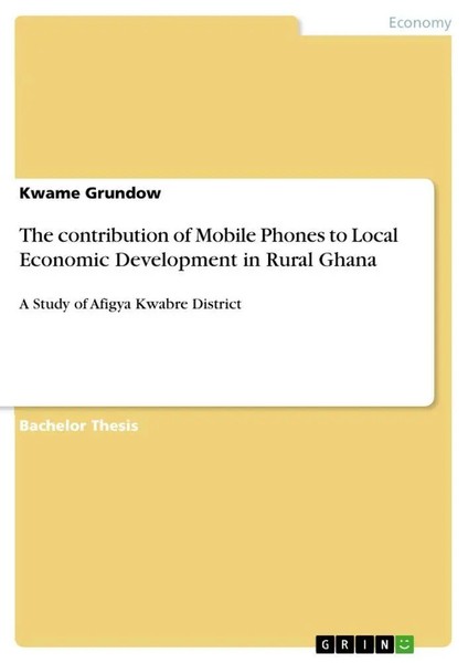 Kwame Grundow | The Contribution Of Mobile Phones To Local Economic...-image