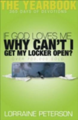 If God Loves Me, Why Can't I Get My Locker O- 9780764201899, paperback, Peterson