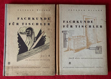 FACHKUNDE FÜR TISCHLER Teil 1 u 2 B.G. Teubner Leipzig 1952  Schulbuch Lehrbuch