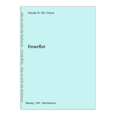 Feuerflut Vonda N. Mc Intyre: