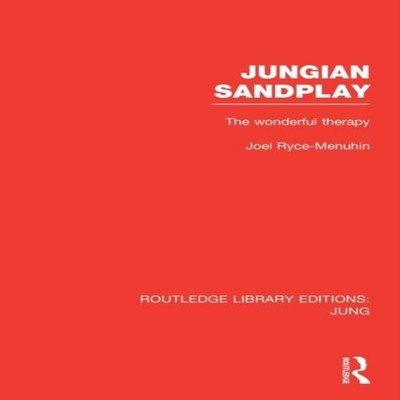 Jungian Sandplay The Wonderful Therapy Joel Ryce-Menuhin Paperbac