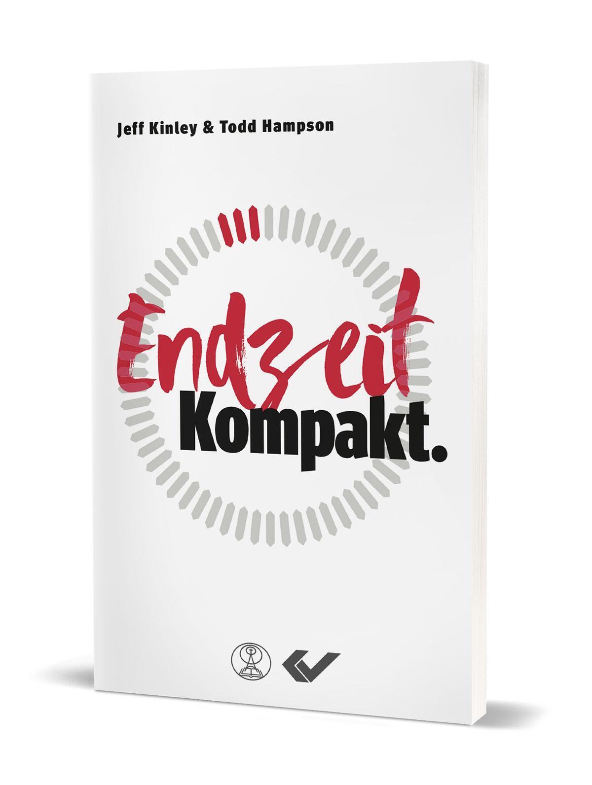 Thumbnail - Endzeit. Kompakt. | Jeff Kinley (u. A.) | Deutsch | Taschenbuch | 80