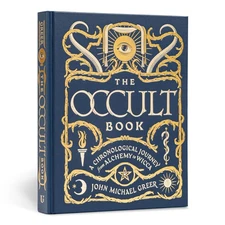The Occult Book: A Chronological Journey from Alchemy to Wicca (Union Square...