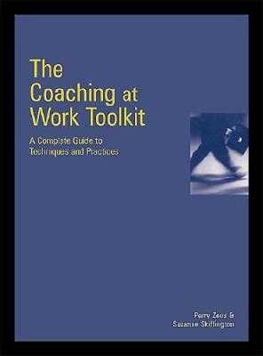 The Coaching at Work Toolkit - Paperback By Skiffington, Suzanne - VERY GOOD