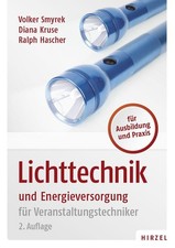 Lichttechnik und Energieversorgung Volker Smy...